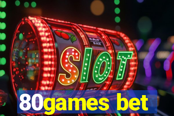 80games bet